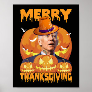 Fun Joe Biden Confused Merry Thanksgiving For Hall Poster