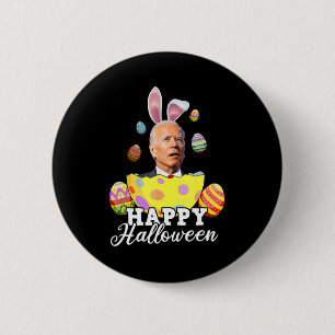 Fun Joe Biden Happy Halloween Confused Easter Bide 6 Cm Round Badge