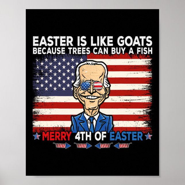 Fun Joe Biden Merry 4th Of Easter Design Fourth Of Poster (Front)