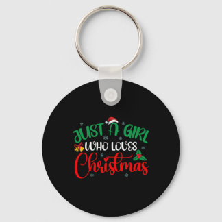 Fun Just A Girl Who Loves Christmas  Girls Women  Key Ring
