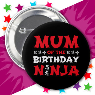 Fun Karate Party Kids Mum of the Birthday Ninja 6 Cm Round Badge