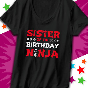 Fun Karate Party Kids Sister of the Birthday Ninja T-Shirt