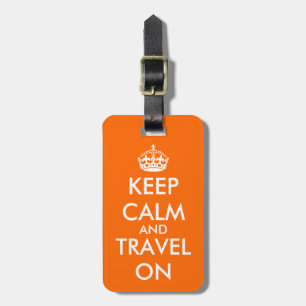 Fun keep calm luggage tags Customise colours!