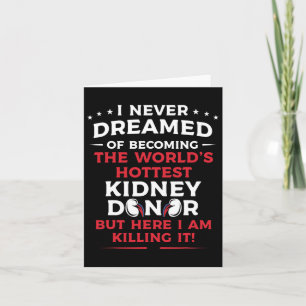 Fun Kidney Donor Art Men Women Kidney Disease Awar Card
