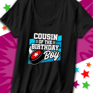 Fun Kids Hockey Party Cousin of the Birthday Boy T-Shirt