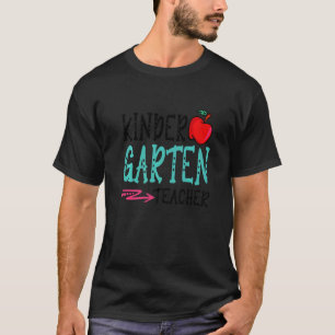 Fun Kindergarten Teacher Back To School First Day T-Shirt
