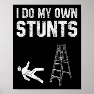 Fun Ladder Fall Gift Broken Bone Hand Get Well Soo Poster