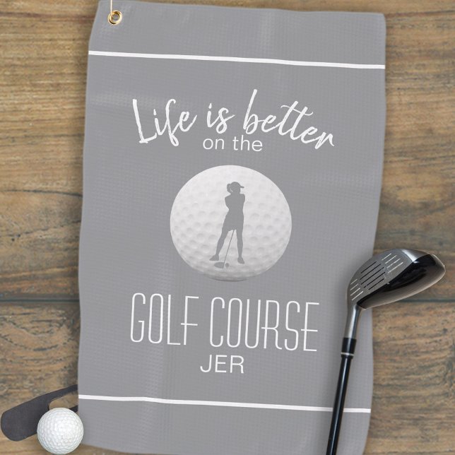 Fun Lady Golfer Golf Course Life Silhouette Grey Towel (Life Is Better Golf Course Lady Golf Silhouette Trendy Gray Monogramed Initials or Name Golf Towel)