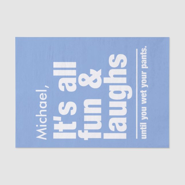 FUN & LAUGHS custom name & colour tissue paper (Front)