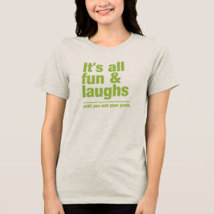 FUN & LAUGHS shirt - choose style & colour