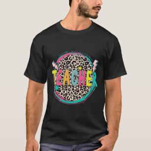 Fun Leopard Teacher Happy First Day of School Tea T-Shirt