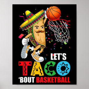 Fun Lets Taco bout Bysketbyll Mexico Cinco De Mayo Poster