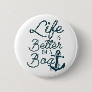 Fun Life Is Better On A Boat Cruising Lovers And B 6 Cm Round Badge
