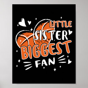 Fun Little Sister Biggest Fan Basketball Lovers Fa Poster