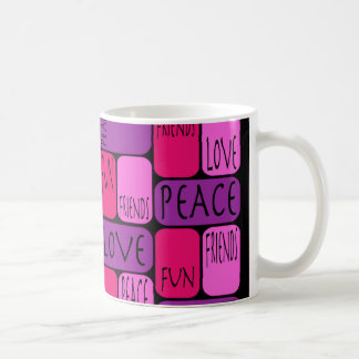 Fun Love Friends Peace Coffee Mug