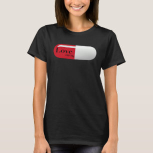 Fun Love Graphic Inspirational Rx Nurse Pill Tees 