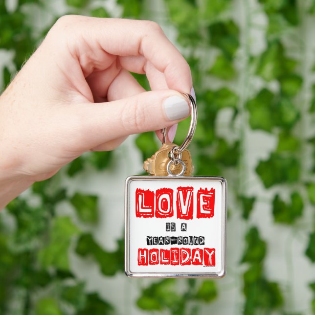 Fun Love Is A Year-Round Holiday Key Ring (Hand)