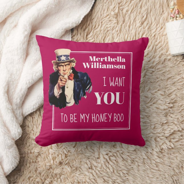 Fun Magenta Pink I WANT YOU HONEY BOO Valentine Cushion (Blanket)