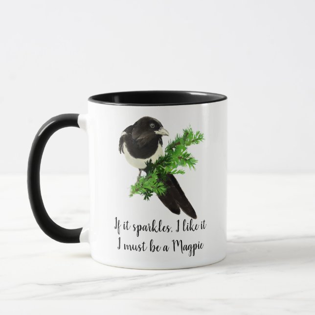 Fun Magpie Bird  Quote If it Sparkles I like it Mug (Left)