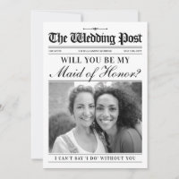 Fun Maid of Honor Proposal Card, Newspaper