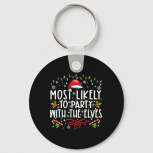 Fun Matching Christmas Most Likely To Party With T Key Ring