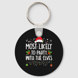 Fun Matching Christmas Most Likely To Party With T Key Ring