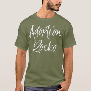 Fun Matching Gifts for Adoptive Family Cute T-Shirt