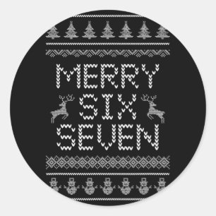 Fun Merry Six Seven 6 7 Meme Design Christmas Humo Classic Round Sticker