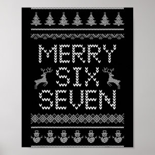 Fun Merry Six Seven 6 7 Meme Design Christmas Humo Poster