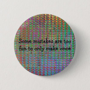 fun mistakes 6 cm round badge