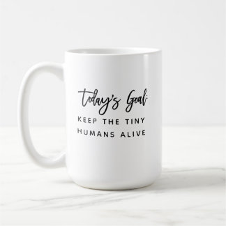 Fun Modern Chic Mum Mother Saying Goals Quote Coff Coffee Mug