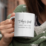 Fun Modern Chic Mum Mother Saying Goals Quote Coffee Mug<br><div class="desc">Trendy,  stylish,  funny coffee mug saying "Today's goal: Keep the tiny humans alive" in modern script typography on the two-toned coffee mug. Perfect birthday gift for the awesome mum in your life. Available in many more interior colours.</div>