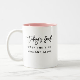 Fun Modern Chic Mum Mother Saying Goals Quote Two-Tone Coffee Mug