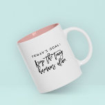 Fun Modern Chic Mum Mother Saying Goals Quote Two-Tone Coffee Mug<br><div class="desc">Calling all parents and caregivers! Get a chuckle out of our Zazzle Two-Toned Mug with the typographic design "Today's goal: Keep the tiny humans alive"! 😄👶 This mug understands the daily mission and brings a dose of humour to the chaos. With its trendy two-toned style and relatable quote, it's the...</div>