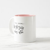 Fun Modern Chic Mum Mother Saying Goals Quote Two-Tone Coffee Mug (Front Left)