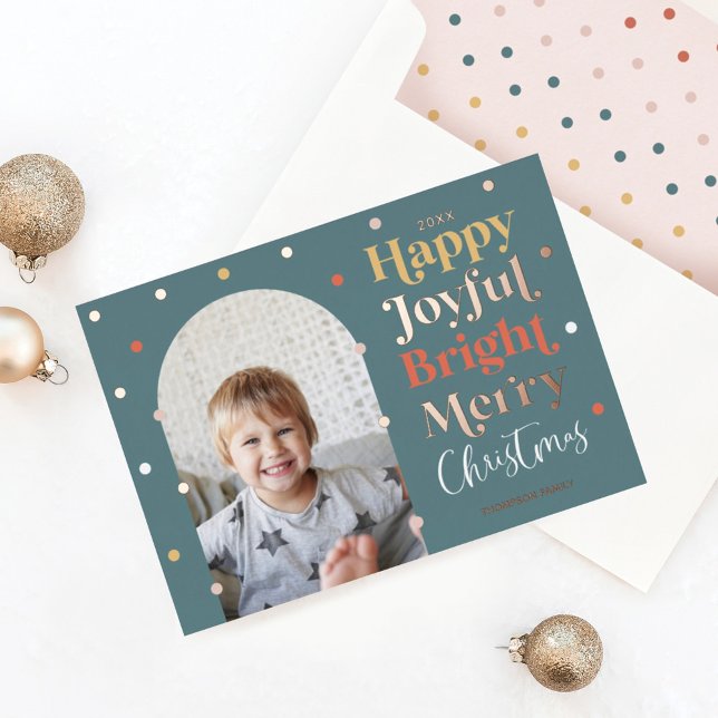 Fun Modern Confetti Happy Joyful Bright Photo Arch Foil Holiday Card (Creator Uploaded)