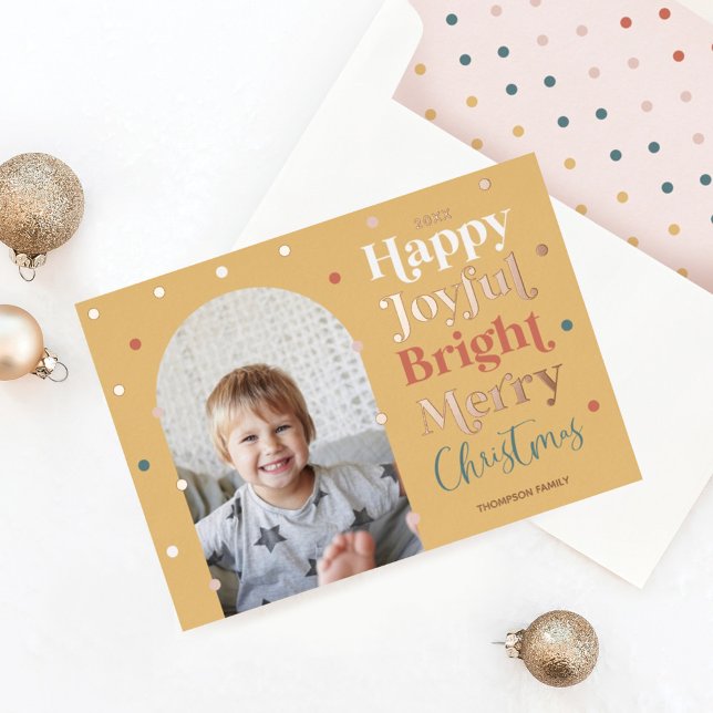Fun Modern Confetti Happy Joyful Bright Photo Arch Foil Holiday Card (Creator Uploaded)