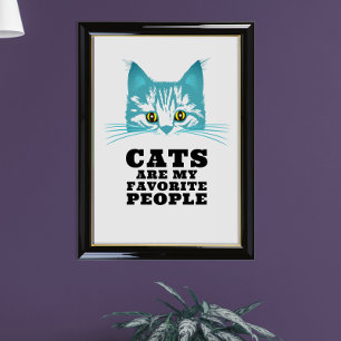 Fun Modern Sarcastic Turquoise Cat Black Bold Typo Poster