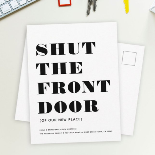 Fun Modern Shut the Front Door Minimalist Moving Announcement Postcard (Funny minimalist Moving announcement!)