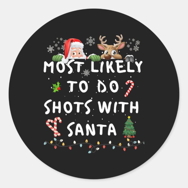 Fun Most Likely To Funny Story Christmas Pyjamas F Classic Round Sticker (Front)