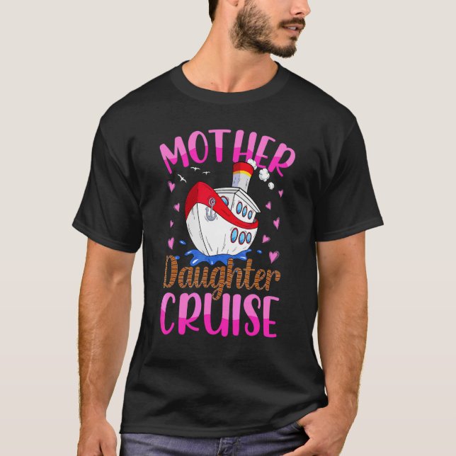 Fun Mother Daughter Cruise 2022 Family Vacation Gi T-Shirt (Front)