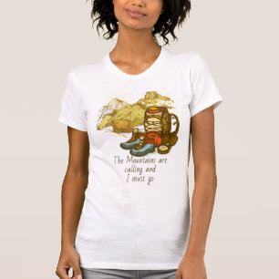 Fun Mountain Hiking Climbing Outdoor Quote T-Shirt