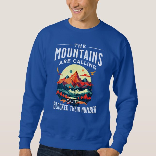 Fun Mountains Calling I Blocked Number Sweatshirt (Front)