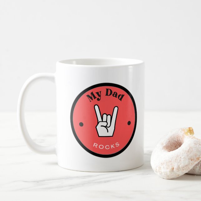 Fun! Mug - My Dad ROCKS!  (With Donut)