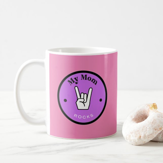 Fun! Mug - My Mum ROCKS!  (With Donut)