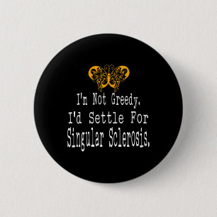 Fun Multiple Sclerosis Awareness Butterfly Support 6 Cm Round Badge