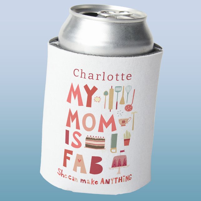 Fun Mum Personalised Name Can Cooler (My Mom is Fab personalized name hand lettered fun can cooler)