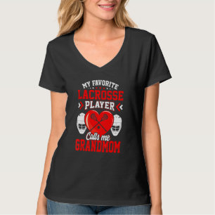 Fun My Favourite Lacrosse Player Calls Me Grandmom T-Shirt