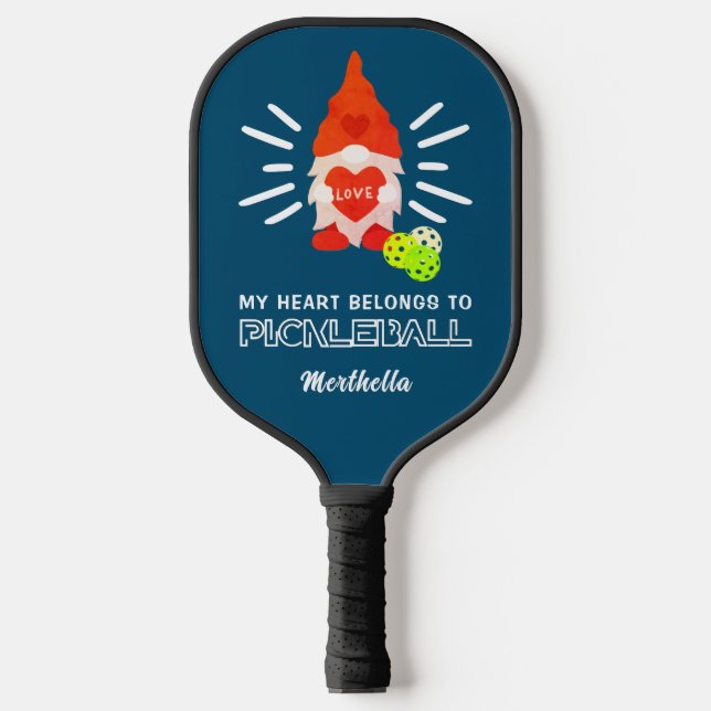 Fun MY HEART BELONGS TO PICKLEBALL Gnome Pickleball Paddle (Front)