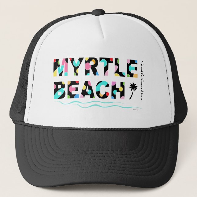 Fun Myrtle Beach, SC Graphic Cool Trucker Hat (Front)